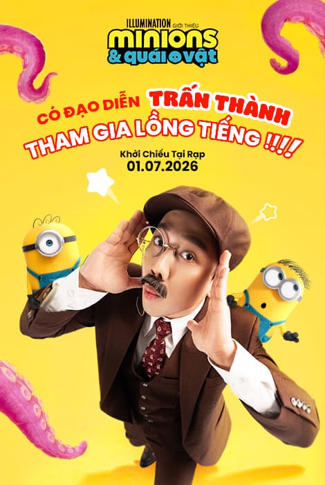MINIONS & QUÁI VẬT LT (P)